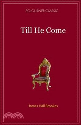 Till He Comes