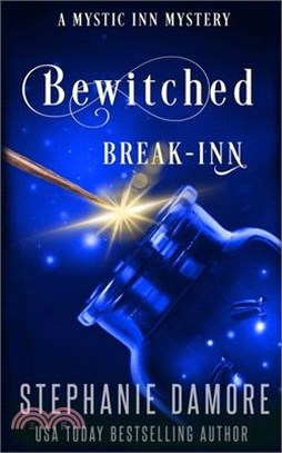 Bewitched Break Inn: A Paranormal Cozy Mystery
