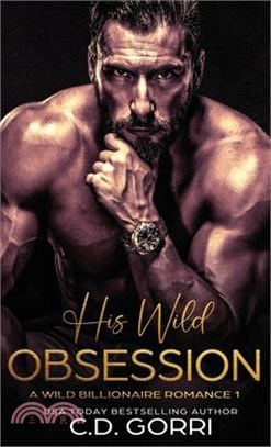 His Wild Obsession