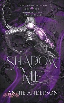 Shadow Me: A Gargoyle Shifter Romantasy