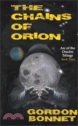 The Chains of Orion: A paranormal post-apocalyptic thriller