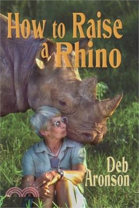 How to Raise a Rhino