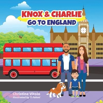 Knox & Charlie Go to England