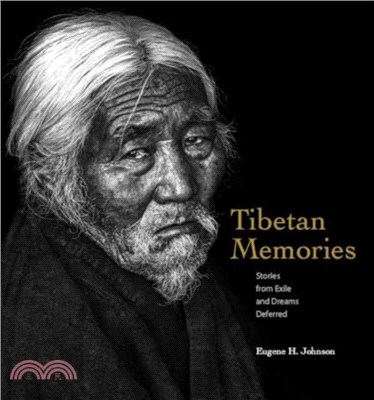 Tibetan Memories: Stories from Exile and Dreams Deferred