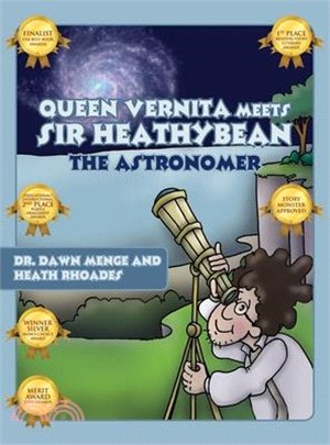 Queen Vernita Meets Sir Heathy Bean the Astronomer