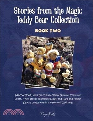 Stories from the Magic Teddy Bear Collection: Book Two