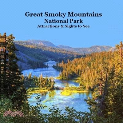 Smoky Mountains National Park Sights to See Kids Book: Great Kids Book about the Smoky Mountains National Park
