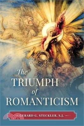 The Triumph of Romanticism