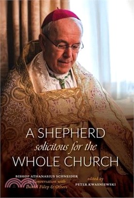 A Shepherd Solicitous for the Whole Church: Bishop Athanasius Schneider in Conversation with Dániel Fülep & Others