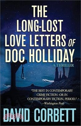 The Long-Lost Love Letters of Doc Holliday