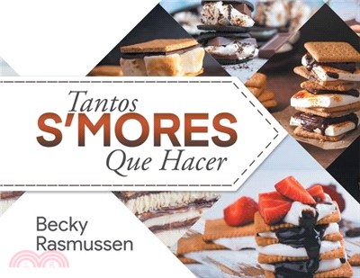 Tantos S'mores Que Hacer