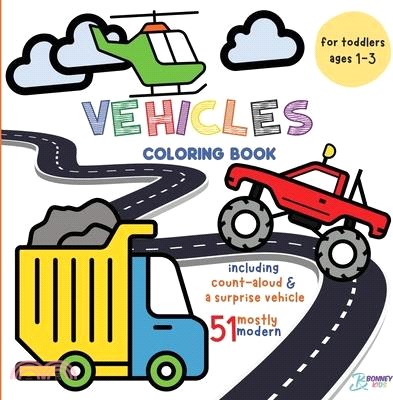 Vehicles Coloring Book for Toddlers: Ages 1-3