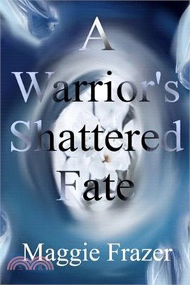 A Warrior's Shattered Fate