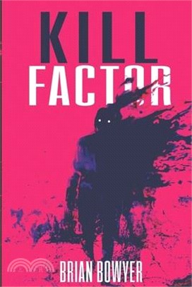 Kill Factor