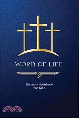 Word of Life: Sermon Notebook for Men