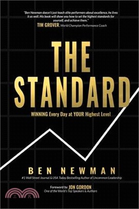 The Standard: WINNING Every Day at YOUR Highest Level