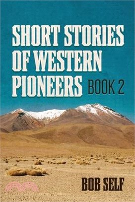 Short Stories of Western Pioneers: Book 2