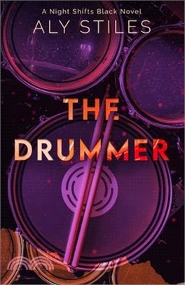 The Drummer: A Night Shifts Black Novel