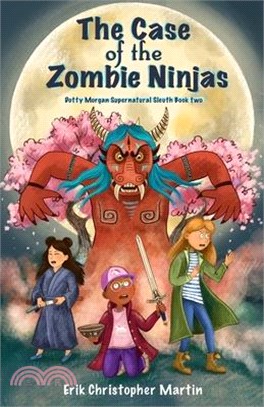 The Case of the Zombie Ninjas