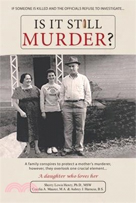 Is It Still Murder: A Daughter Who Loves her