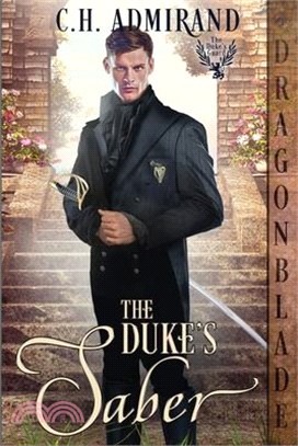 The Duke's Saber