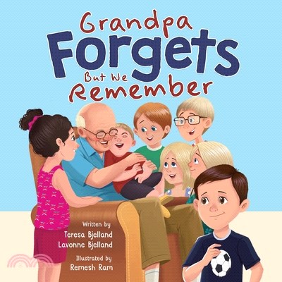 Grandpa Forgets, But We Remember: Teaching Young Children About Dementia