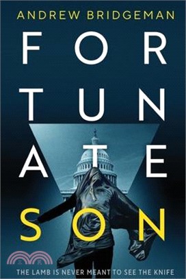 Fortunate Son: A Suspenseful Psychological Thriller