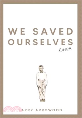 We Saved Ourselves, Kinda