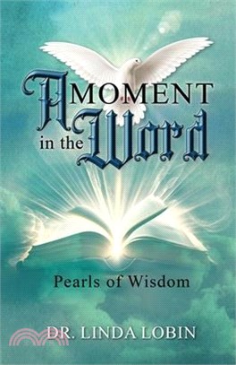 A Moment in the Word: Pearls of Wisdom