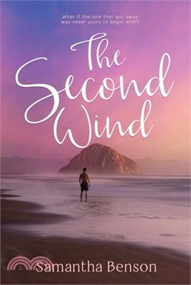 The Second Wind: A small town, second chance, steamy romance