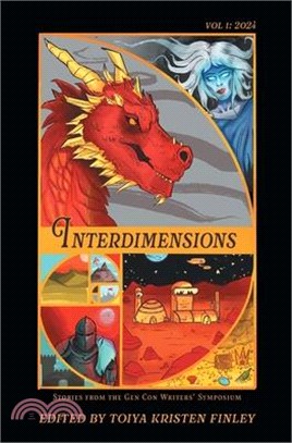 Interdimensions 2024: Stories from the Gen Con Writers' Symposium