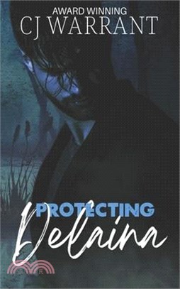 Protecting Delaina