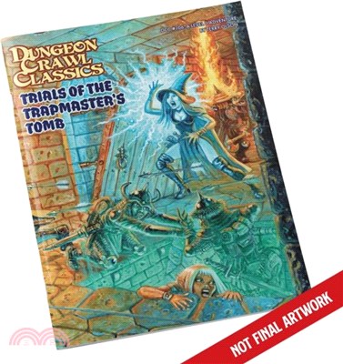 Dungeon Crawl Classics #106: Trials of the Trapmaster? Tomb