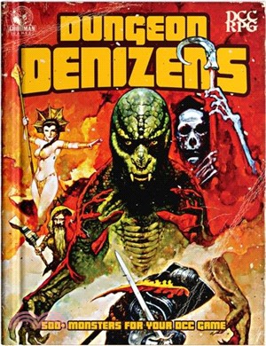 DCC RPG: Dungeon Denizens