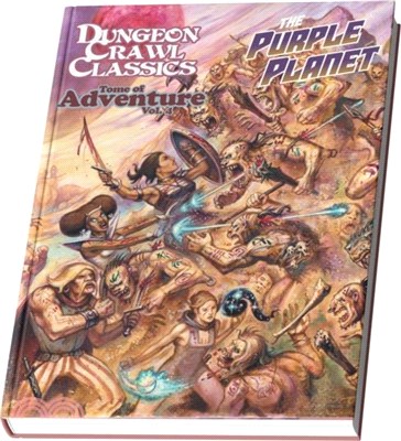 DCC RPG Tome of Adventure Volume 4: The Purple Planet