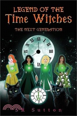 Legend of the Time Witches: The Next Generation