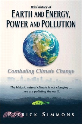 Earth and Energy, Power and Pollution: Combating Climate Change