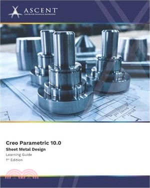 Creo Parametric 10.0: Sheet Metal Design