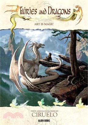 Ciruelo, Lord of the Dragons: Fairies and Dragons