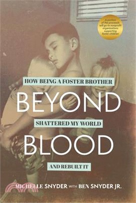 Beyond Blood: How Being a Foster Brother Shattered My World and Rebuilt It