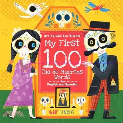 My First 100 Día de Muertos Words in English and Spanish
