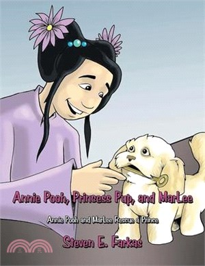 Annie Pooh, Princess Pup, and MarLee: Annie Pooh and MarLee Rescue a Prince