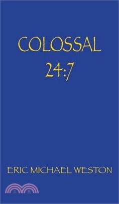 Colossal 24: 7