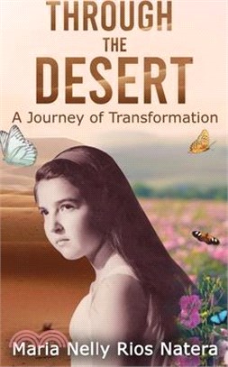 Through the Desert: A Journey of Transformation