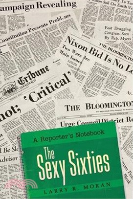 Reporter's Notebook: The Sexy Sixties