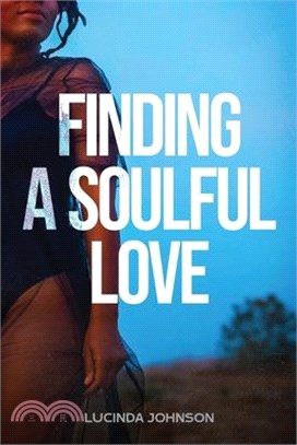 Finding A Soulful Love