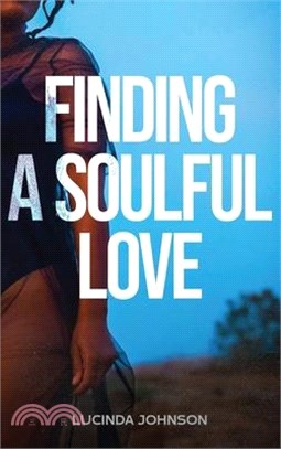 Finding A Soulful Love