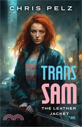 Trans Sam: The Leather Jacket