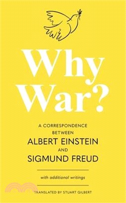 Why War? A Correspondence Between Albert Einstein and Sigmund Freud (Warbler Classics Annotated Edition)