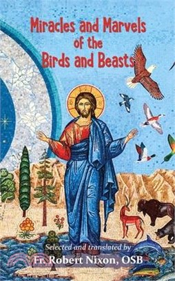 Miracles and Marvels of the Birds and Beasts